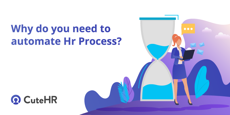 Automate Hr Process because of these top reasons?