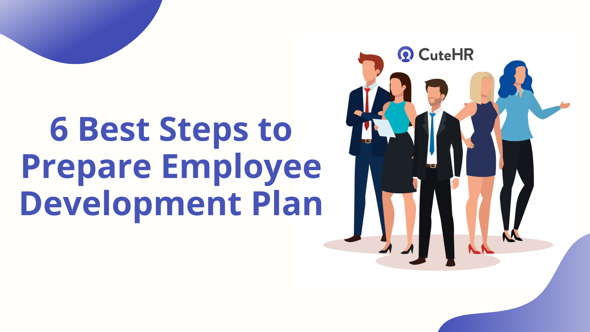6 Best Steps to Prepare Employee Development Plan