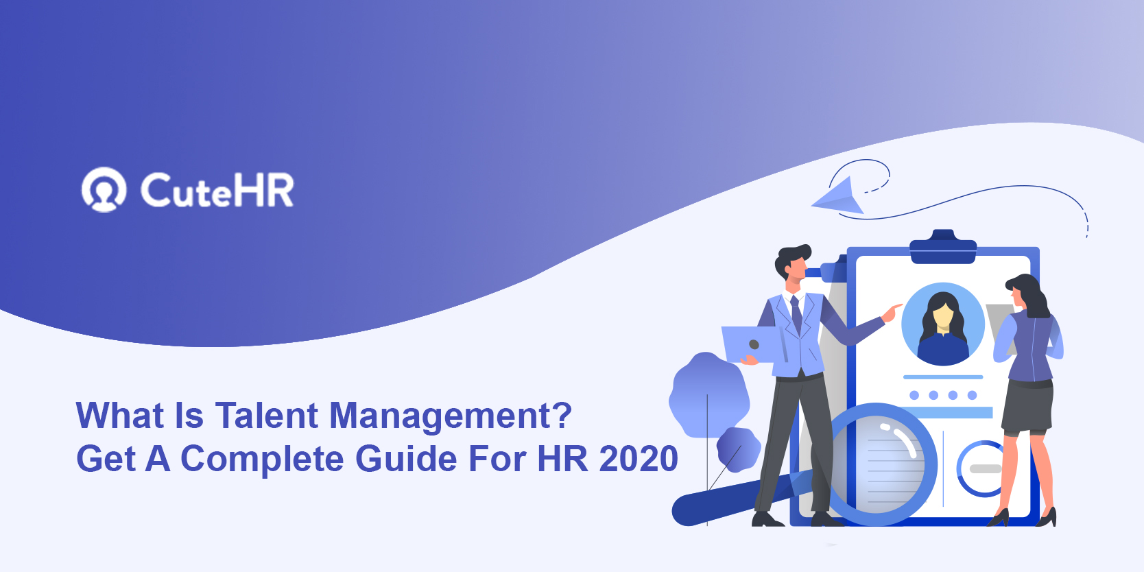 Complete HR Guide to Talent Management In 2022
