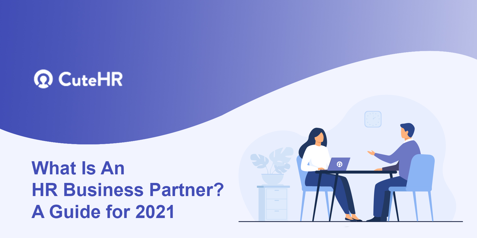 What Is An HR Business Partner? A Guide | CuteHR
