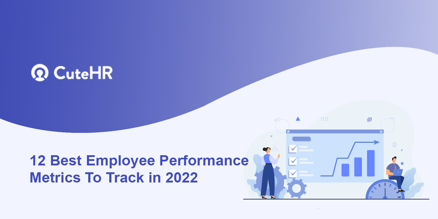 12 Best Employee Performance Metrics To Track in 2022